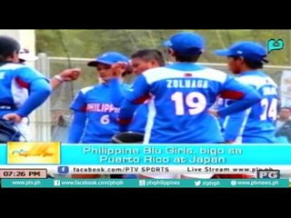 [PTVSports] Philippine Blu Girls, bigo sa Puerto Rico at Japan [07|08|16]