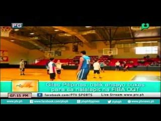 Descargar video: [PTVSports] Gilias Pilipinas, balik ensayo bukas para sa nalalapit na FIBA OQT [06|29|16]