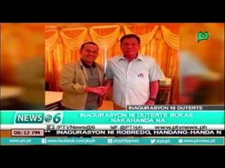 [News@6] Inagurasyon ni Duterte bukas, nakahanda na [06|29|16]