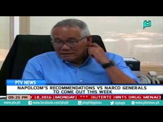 [PTVNews] NAPOLCOM's recommendations vs 'NARCO' Generals to come out this week