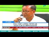 [PTVNews 6pm] PDEA Chief Lapeña: Peter Lim, sasailalim sa imbestigasyon [7|16|16]