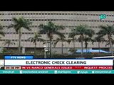 [PTVNews 9pm] Electronic check clearing [07|13|16]