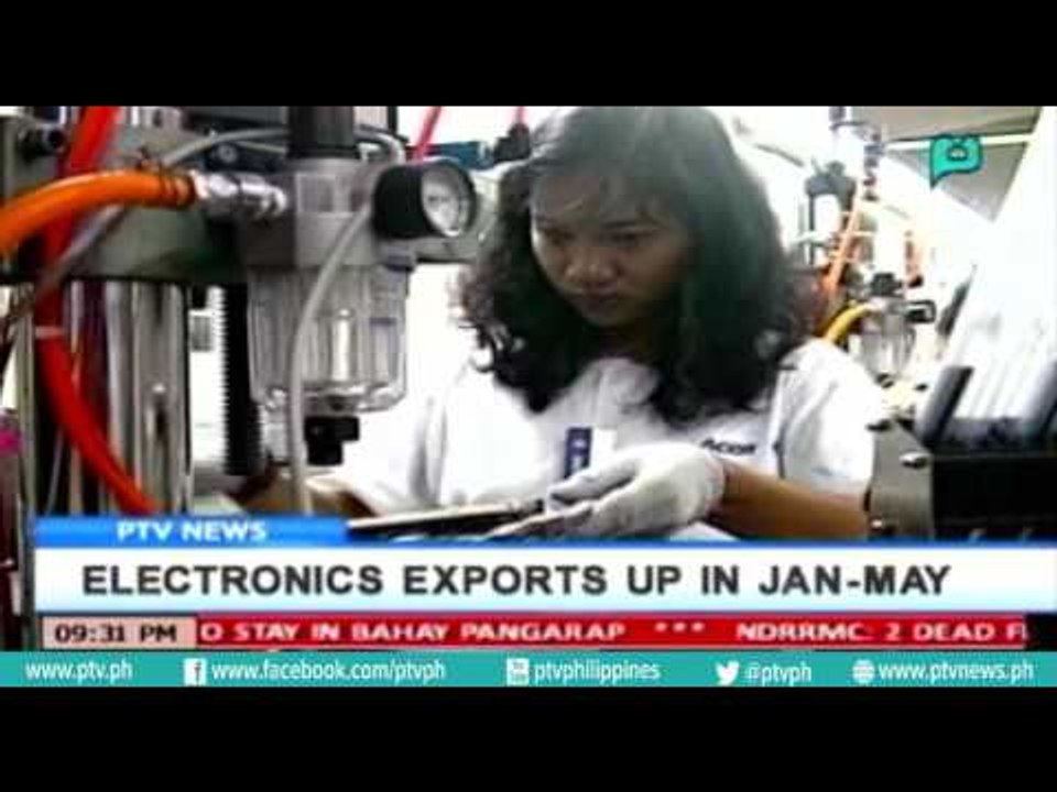 [PTVNews 9pm] Electronics, exports up in January-May [07|12|16]