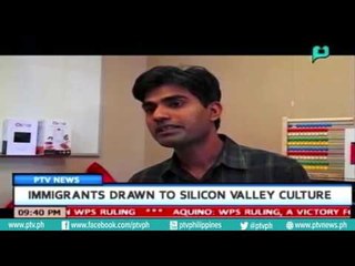 [PTVNews 9pm] Immigrants drawn to Silicon Valley culture [07|13|16]