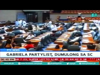 [PTVNEWS-6pm] Gabriela partylist, dumulong sa SC [07|11|16]