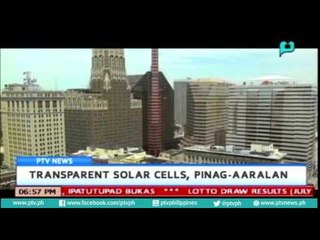 Transparent solar cells, pinag-aaralan at Anti-discrimination law sa Massachusetts, nilagdaan