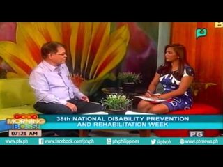 [Good Morning Pilipinas] 38th National Disability Prevention and Rehabilitation Week [07|13|16]