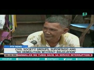 下载视频: [PTVNews] Civil society groups, suportado ang 'no demolition without relocation' [07|26|16]