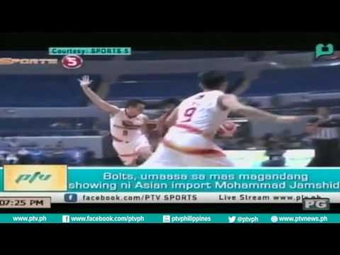 [PTVSports]Bolts, umaasa sa mas magandang showing ni Asian import Mohammand Jamshid [07|22|16]