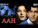 AAH | Full Hindi Movie | Popular Hindi Movies | Top Bollywood Films | Raj Kapoor - Nargis