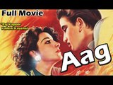 Aag | Full Hindi Film |Popular Hindi Film | Kamini Kaushal - Raj Kapoor