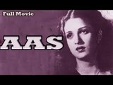 Aas | Full Hindi Movie | Popular Hindi Movies | Kamini Kaushal - Om Parkash - Shekhar