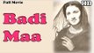 Badi Maa | Full Hindi Movie | Popular Hindi Movies | Sitara Devi - Girish - Ishwarlal - Noor Jehan