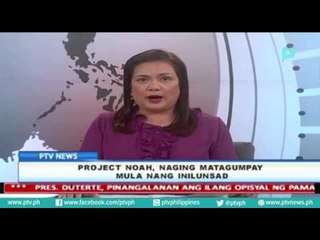 [PTVNews] Project NOAH, naging matagumpay mula nang inilunsad [08|07|16]