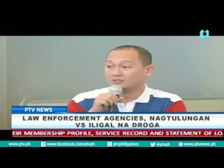 [PTVNews-6pm] Law enforcement agencies, nagtulungan vs iligal na droga[08|05|16]