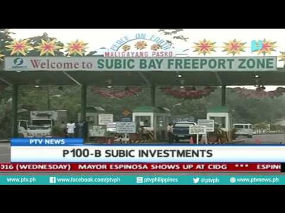 [PTVNews] P100-B Subic investments