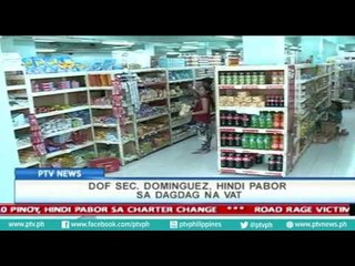 [PTVNews-1pm] DOF Sec. Dominguez, hindi pabor sa dagdag na VAT [08|02|16]