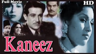 Kaneez | Full Hindi Movie | Popular Hindi Movies | Munawar Sultana - Shyam - Kuldeep Kaur