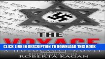 [EBOOK] DOWNLOAD The Voyage: A Historical Novel set during the Holocaust, Inspired by real events