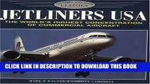 Best Seller Jetliners USA: The World s Highest Concentration of Commercial Aircraft (Osprey Colour