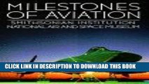 Ebook Milestones of Aviation (Smithsonian Institution National Air and Space Museum) Free Read