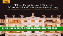 Best Seller The National Trust Manual of Housekeeping: Care and Conservation of Collections in
