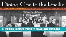 Best Seller Dining Car To The Pacific: The 