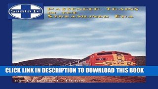 Best Seller Santa Fe Passenger Trains in the Stream-Lined Era Free Download