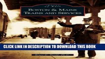 Ebook Boston   Maine Trains and Services (Images of Rail) Free Read
