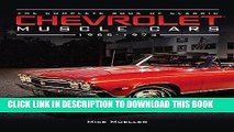 Best Seller The Complete Book of Classic Chevrolet Muscle Cars: 1955-1974 (Complete Book Series)