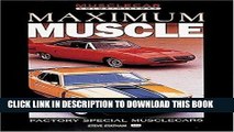 Best Seller Maximum Muscle: Factory Special Musclecars (Muscle Car Color History) Free Read