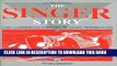 Best Seller The Singer Story: Cars; Commercial Vehicles; Bicycles; Motorcycles (Classic Reprint