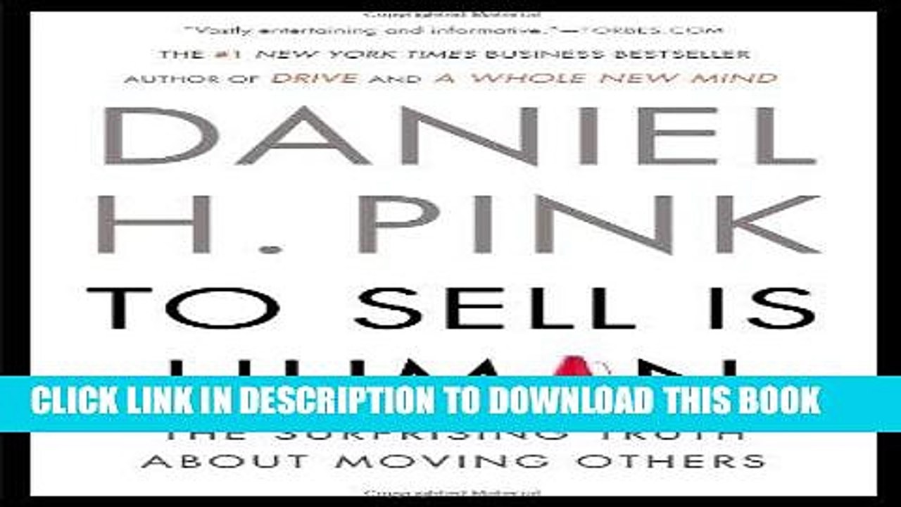 [PDF] To Sell Is Human: The Surprising Truth About Moving Others Full Collection