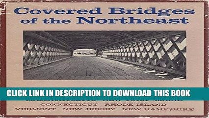 Ebook Covered Bridges of the Northeast Free Read