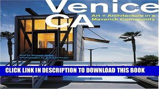 Ebook Venice,CA: Art and Architecture in a Maveric Community Free Read