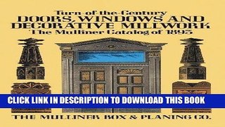 Best Seller Turn-of-the-Century Doors, Windows and Decorative Millwork: The Mulliner Catalog of