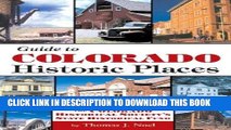 Best Seller Guide to Colorado s Historic Places: Sites Funded by the State Historical Fund Free Read