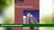 Big Sales  Explorer s Guide Guatemala: A Great Destination (Explorer s Great Destinations)
