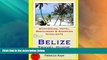 Big Sales  Belize Travel Guide: Sightseeing, Hotel, Restaurant   Shopping Highlights  Premium
