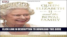 [PDF] Queen Elizabeth II and the Royal Family: A Glorious Illustrated History Popular Online