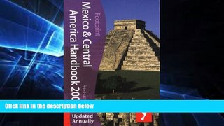 Must Have  Mexico   Central America Handbook 2009, 17th: Tread Your Own Path (Footprint Central