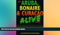 Must Have  The Aruba, Bonaire   Curacao Alive Guide (Aruba, Bonaire and Curacao Alive, 1996)  Full