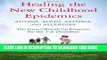 [PDF] Healing the New Childhood Epidemics: Autism, ADHD, Asthma, and Allergies: The Groundbreaking