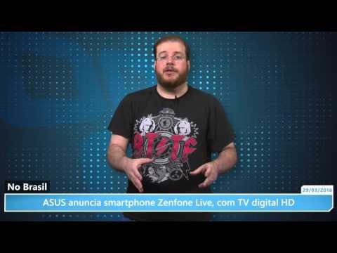 ASUS anuncia smartphone Zenfone Live, com TV digital HD