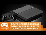 Grupo hacker consegue desbloquear PS4 e fazer o console rodar Linux