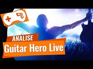 Guitar Hero Live [Análise] - TecMundo Games Review