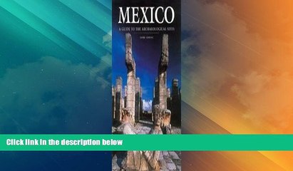 Buy NOW  Mexico: A Guide to the Archaeological Sites  Premium Ebooks Best Seller in USA