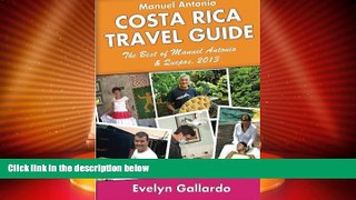 Deals in Books  Manuel Antonio, Costa Rica Travel Guide: The Best of Manuel Antonio   Quepos,