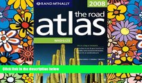 Must Have  Rand McNally 2008 The Road Atlas: Midsize (Rand Mcnally Road Atlas Midsize)  Most Wanted