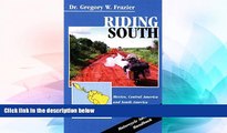 Ebook deals  Riding South: Motorcycling in Mexico, Central America and South America  Most Wanted